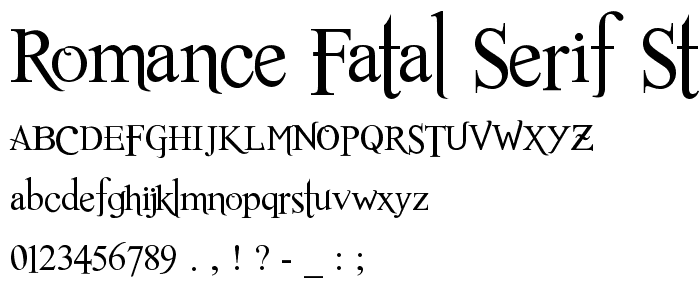 Romance Fatal Serif Std font